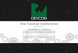 CONFERENCE SCHEDULE - raywenderlich.com€¦ · Hackathon In the evening of day 1, join your fellow attendees in coming up with ideas, testing your skills, and collaborating on a