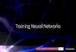 Training Neural Networks - Databricks€¦ · Convolutional Neural Networks • Similar to Artificial Neural Networks but CNNs (or ConvNets) make explicit assumptions that the input