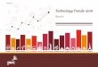Technology Trends: 2016 - PwC Gartner identified advanced machine learning as a top strategic trend