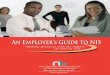 An Employer’s Guide to NIS - NIBTTAn Employer’s Guide to NIS Arima Cor. Woodford & Sorzano Sts., Arima Tel: 1-868-667-2231/3 Fax: 1-868-664-0844 Barataria 35-36 Fifth Street, Barataria