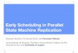 Early Scheduling in Parallel State Machine Replication MySQL Group Replication Galera Cluster Blockchain,