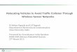 Relocating Vehicles to Avoid Traffic Collision Through ...jmconrad/ECGR6185-2013... · Relocating Vehicles to Avoid Traffic Collision Through Wireless Sensor Networks 1 P.J Aditya