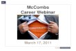 McCombs Career Webinar/media/Files/MSB...Chasing changing whims of philanthropic community Small, grassroots, hands -on, direct service weighted Slow pace of change Long-tenured board