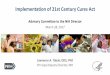Implementation of 21st Century Cures Act · Implementation of 21st Century Cures Act for NIH Innovation Projects (cont.) Cures Language Summary §NIH Director shall seek “recommendations