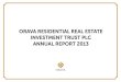 Orava residential real estate investment trust plc annual ... · The year 2013 was successful for Orava Residential Real Estate Investment Trust plc (“Orava Residential REIT”)