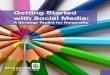 Getting Started with Social Media - Rita Allenritaallen.org/app/uploads/2016/08/RAF-Social-Media... · Getting Started with Social Media: A Strategy Toolkit for Nonproﬁts. Social