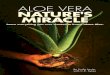 ALOE VERA NATURE'S MIRACLEmiracleofaloe.com/content/AloeVeraNaturesMiracle.pdf · desire to aid society through knowledge and research on the aloe vera plant. Their lifelong use of