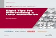 TDWI Checklist Report: Eight Tips for Modernizing a Data ... · Modernize your data warehouse environment to leverage new data and big data 4NUMBER TWO Support the data needs of new
