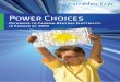 Power Choices - Eurelectric€¦ · The Power Choices scenario delivers a signifi cant part of the reduction in fi nal energy consumption through a shift towards electric applications