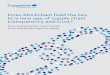 Does blockchain hold the key to a new age of supply chain ... · Fabric, and Ethereum all broadcast data. • Channels – Hyperledger Fabric introduced the concept of sub-networks