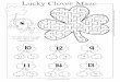 Lucky Clover Maze Are you lucky enough to solve these ... Lucky Clover Maze Are you lucky enough to