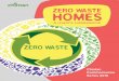 ZERO WASTE HOMES · ZERO WASTE ZERO WASTE HOMES A USER’S HANDBOOK Chintan Commonsense Series 2018. INTRODUCTION HOW TO USE THE HANDBOOK This hands-on, no-nonsense guide will help