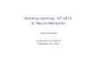 Machine learning - HT 2016 8. Neural Networks · Machine learning - HT 2016 8. Neural Networks Varun Kanade University of Oxford February 19, 2016. ... Multilayer Perceptron (MLP)