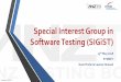 Special Interest Group in Software Testing (SIGiST) Presentation... · 2018-05-20 · Transition to Program Director (PD) and key responsibilities • What was I thinking? • A different