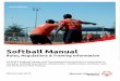 Softball Manual - Special Olympics Kentuckysoky.org/update/wp-content/uploads/2016/07/Softball_Manual.pdf · Softball Manual Rules, Regulations & Training Information All SOKY Softball