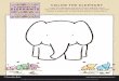 COLOR THE ELEPHANT - Kevin Henkeskevinhenkes.com/...of-elephants-ppsg-activities.pdf · COLOR THE ELEPHANT Look! The elephants are here! They’re big and round and colorful. Color