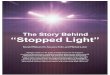 The Story Behind “Stopped Light” - Harvard Universitywalsworth.physics.harvard.edu/oldsite/pdf/OPN_stopped_light.pdf · THE STORY BEHIND “STOPPED LIGHT” 52 Optics & Photonics