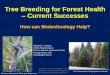 Tree Breeding for Forest Health Current Successesnas-sites.org/dels/files/2017/11/Richard-Sniezko-Presentation-For-PARO.pdf · Tree Breeding for Forest Health – Current Successes