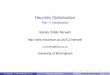 Heuristic Optimisation - School of Mathematicsweb.mat.bham.ac.uk/S.Z.Nemeth/presentations_ho_part_01.pdfS Z Ne´meth (s.nemeth@bham.ac.uk) Heuristic Optimisation University of Birmingham