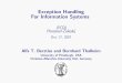Exception Handling For Information Systems...Christian-Albrechts-University Kiel, Germany 1. Exceptions Information Systems Oct. 17, 2007 B. Thalheim Everywhere ... Foundation of decisions