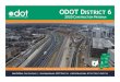 ODOT DISTRICT 6 · 2020-04-08 · 9. Interstate 71 Fiber Installation Install fiber optic cable along I-71 from I-270 to north of U.S. 36/SR 37 to communicate with various Intelligent