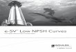 e-SVTM Low NPSH Curves€¦ · e-Sv Product Line Numbering System for 33 – 125Sv Liquid end only 125 SV 8 1 2 B F E 2 0 The various versions of the e-SV line are identified by a
