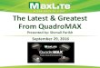The Latest & Greatest From QuadroMAX...- Campuses, Resorts, Parks ,etc. - Typ. 12ft Poles. QUADROMAX: KEY SPECS & OPTIONS Product Specs Controls Options Certifications Up to 20,000