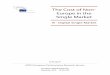 TheCost of Non- Europeinthe Single Market...This study analyses the gaps in the European digital single market legislation which prevent attaining the benefits of a fully functioning