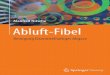Abluft-Fibelmedia.ebook.de/shop/coverscans/250PDF/25029652_lprob_1.pdfAuslegung eines Konzentationstransformators durch Absorption/Desorption Benötigte Aktivkohlemengen und Wanderungsgeschwindigkeiten