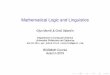 Mathematical Logic and Linguisticsmorrill/BGSM/BGSMbeamer1.pdf · Mathematical Logic and Linguistics Glyn Morrill & Oriol Valent´ın Department of Computer Science Universitat Politecnica