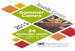 extile Summer Camps - Textile Center Summer Camps.pdfmaterials, Textile Center offers eight weeks of diverse camps for students of any gen - der and skill level. Don’t let your child
