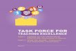 TASK FORCE FOR - Alberta Task Force for Teaching Excellence 1 LETTER FROM THE TASK FORCE CHAIR Dear