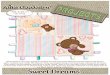 Sweet Dreams - Amazon S3 · 2018-03-21 · Sweet Dreams ™ Sweet Dreams has large applique designs that will showcase different textured fabrics like flannel, satin, corduroy and