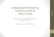 Marketing Plan Guide - Saint Leo Universitydocuments.saintleo.edu/docs/MKT310/M1_IMCPlan.pdf · 2012-05-25 · Integrated Marketing Communication Plan Guide Saint Leo Advertising