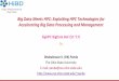 Big Data Meets HPC: Exploiting HPC Technologies for Accelerating …hibd.cse.ohio-state.edu/static/media/talks/slide/dk_bigdata_convergence.pdf · – Can RDMA benefit indexing techniques