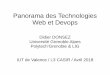 Panorama des Technologies Web et Devops · 2018-03-30 · Panorama des Technologies Web et Devops Didier DONSEZ Université Grenoble Alpes Polytech’Grenoble & LIG IUT de Valence