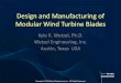 Design and Manufacturing of Modular Wind Turbine Blades5980c1917cb02508ad8a-145c0cd6e0bc8080df9d3865f16d59d7.r67.… · Engineering of a 100m blade for a 10MW wind turbine in China