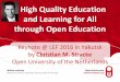 High Quality Education and Learning for All through Open ... · sharing & re-using slides This work is free to share under the creative commons licence: "Attribution – Noncommercial