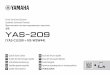 YAS-209 Quick Start Guide - Yamaha Corporation · • The Owner’s Manual is available on the Yamaha website. Scan the QR code found on the front cover of this document to visit