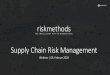Supply Chain Risk Management...prepared companies play End-to-end supply chain monitoring Digitized supply chain networks Decisions based on business impact 1. Continuous monitoring