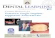 DENTAL LEARNING Implant_(Nobel)CE WEB.pdf · dental implants, which offer excellent long-term out-comes with suitable case selection and clinical care. The ... Anatomical considerations