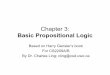 Chapter 3: Basic Propositional Logiccling.csd.uwo.ca/cs2209/LectureNotes/set1_chp3.pdfChapter 3: Basic Propositional Logic Based on Harry Gensler’sbook For CS2209A/B By Dr. Charles