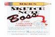 SermonSermon Sketch BossBoss Note - Blessinksblessinks.com/wp-content/uploads/2019/10/sketchnote-handout-21d… · what is sketchnoting? Why Sketchnoting? 2 Is a form of note taking