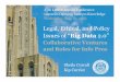 Legal, Ethical, and Policy Issues of “Big Data 2.0”d-scholarship.pitt.edu/32523/1/Corrall-Currier LIBER 2016...Legal, Ethical, and Policy Issues of “Big Data 2.0” Collaborative