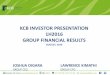 KCB INVESTOR PRESENTATION 1H2016 GROUP FINANCIAL RESULTS · KCB INVESTOR PRESENTATION 1H2016 GROUP FINANCIAL RESULTS AUGUST, 2016 JOSHUA OIGARA GROUP CEO LAWRENCE KIMATHI GROUP CFO
