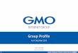 As of December 2019 · Company Name GMO Internet, Inc. CEO & Founder Masatoshi Kumagai Address (Group Head Office) Cerulean Tower 26-1 Sakuragaokacho, Shibuya-ku Tokyo (The 2nd Group
