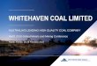 WHITEHAVEN COAL LIMITED...2 // 2018 bmo global metals and mining conference statements contained in this material, particularly those regarding the possible or assumed future performance,