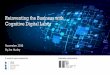 Reinventing the Business with Cognitive Digital Labor · 2020-04-10 · Moreover, cognitive digital labor puts the enterprise on a fast track to a digitized future that will change