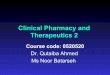 Clinical Pharmacy and Therapeutics 2 · • 1. Pharmacotherapy (Principles & Practice), 3th ed, 2013, ISBN: 978-0-07-180423-3 • 2. Clinical pharmacy and ... Selection of Antibiotic