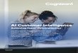 Offering Overview AI Customer Intelligence · Customer Intelligence is based on data consensually ... Insight to Customer AI: 360 Vision Develops a vision for realizing an AI-based